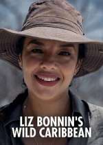 Watch Liz Bonnin's Wild Caribbean Myflixer