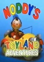 Watch Noddy's Toyland Adventures Myflixer