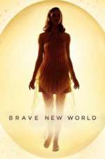 Watch Brave New World Myflixer