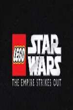 Watch Lego Star Wars The Empire Strikes Out Myflixer