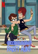 Watch Chicago Party Aunt Myflixer
