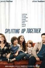 Watch Splitting Up Together (  ) Myflixer