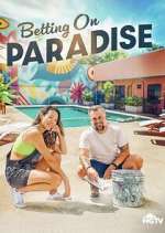 Watch Betting on Paradise Myflixer