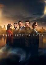 Watch This City is Ours Myflixer