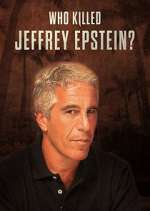 Watch Who Killed Jeffrey Epstein? Myflixer
