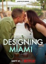 Watch Designing Miami Myflixer
