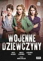 Watch Wojenne dziewczyny Myflixer