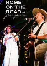 Watch Home on the Road with Johnnyswim Myflixer