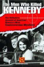 Watch The Men Who Killed Kennedy Myflixer