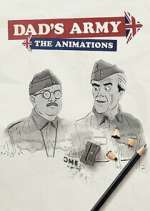 Watch Dad's Army: The Animations Myflixer