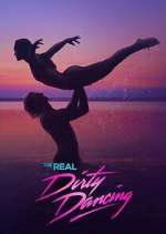 Watch The Real Dirty Dancing Myflixer