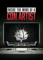 Watch Inside the Mind of a Con Artist Myflixer