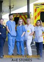 Watch Emergency Nurses: A&E Stories Myflixer