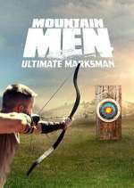 Watch Mountain Men: Ultimate Marksman Myflixer