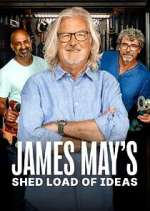 Watch James May\'s Shed Load of Ideas Myflixer