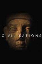 Watch Civilisations Myflixer