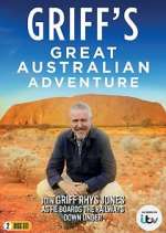 Watch Griff's Great Australian Adventure Myflixer