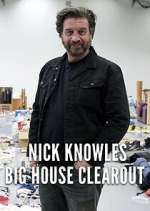 Watch Nick Knowles' Big House Clearout Myflixer