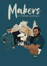 Watch Makers of Modern Australia Myflixer