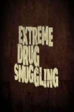 Watch Extreme Smuggling Myflixer