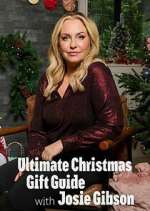 Watch Ultimate Christmas Gift Guide with Josie Gibson Myflixer