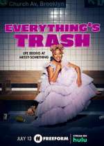 Watch Everything's Trash Myflixer