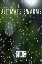 Watch Ultimate Swarms Myflixer