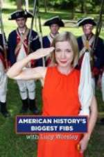 Watch American History\'s Biggest Fibs with Lucy Worsley Myflixer