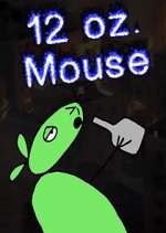 Watch 12 oz. Mouse Myflixer