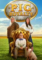 Watch Pig Royalty Myflixer