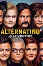 Watch Alternatino With Arturo Castro Myflixer