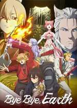 Watch Bye Bye, Earth Myflixer