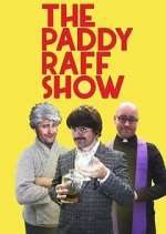 Watch The Paddy Raff Show Myflixer