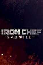 Watch Iron Chef Gauntlet Myflixer