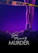 Watch Sex, Money, Murder Myflixer