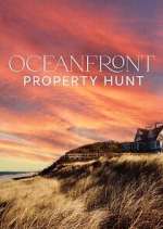 Watch Oceanfront Property Hunt Myflixer