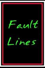 Watch Fault Lines Myflixer