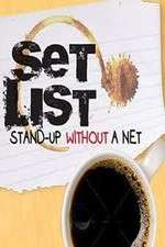 Watch Set List: Stand Up Without a Net Myflixer