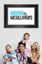 Watch Moving the McGillivrays Myflixer