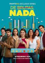 Watch De Brutas, Nada Myflixer