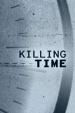 Watch Killing Time Myflixer