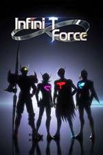 Watch Infini-T Force Myflixer