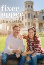 Watch Fixer Upper: The Castle Myflixer