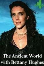 Watch The Ancient World with Bettany Hughes Myflixer