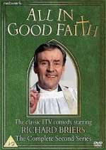 Watch All in Good Faith Myflixer