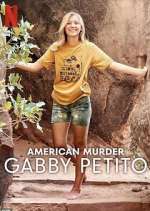 Watch American Murder: Gabby Petito Myflixer