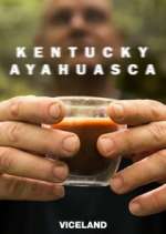 Watch Kentucky Ayahuasca Myflixer