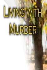 Watch Living with Murder Myflixer
