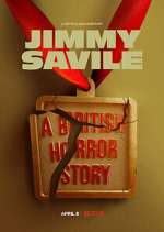 Watch Jimmy Savile: A British Horror Story Myflixer
