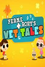 Watch Ferne and Rory's Vet Tales Myflixer